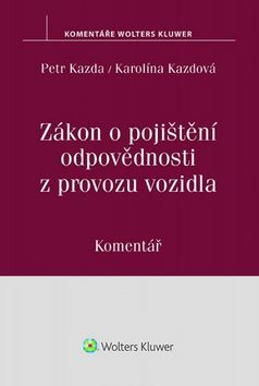 Obrázok Zákon o pojištění odpovědnosti z provozu vozidla: Komentář 