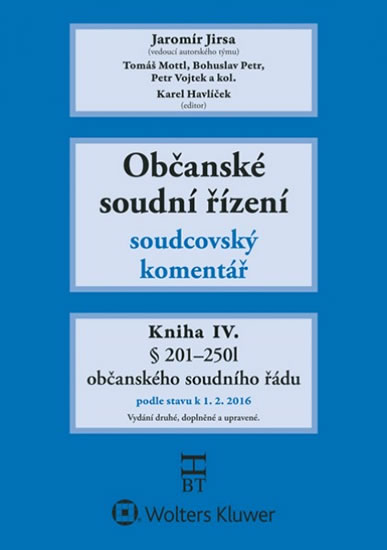 Obrázok Občanské soudní řízení: Kniha IV. - Soudcovský komentář , § 201 až 250l