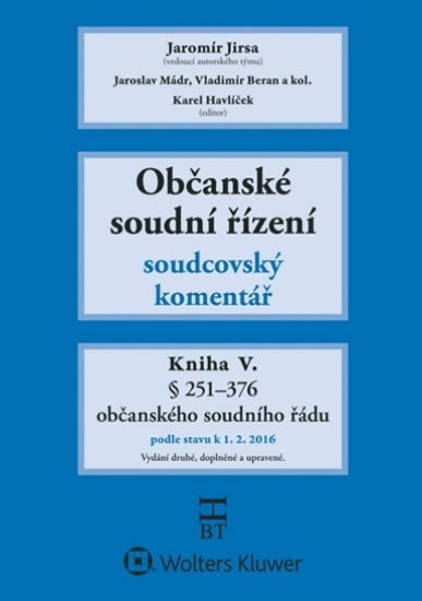 Obrázok Občanské soudní řízení: Kniha V. - Soudcovský komentář, § 251-376 (2. doplněné a upravené vydání)