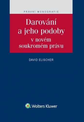 Obrázok Darování a jeho podoby v novém soukromém právu