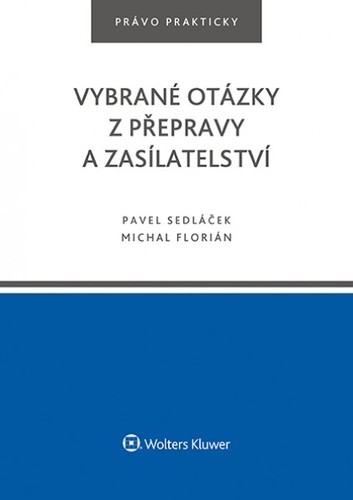 Obrázok Vybrané otázky z přepravy a zasílatelství