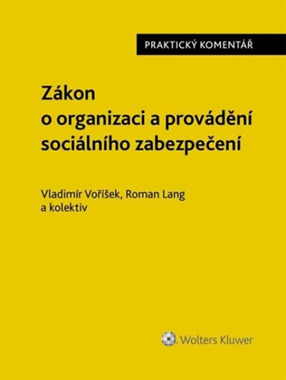 Obrázok Zákon o organizace a provádění sociálního zabezpečení: Komentář
