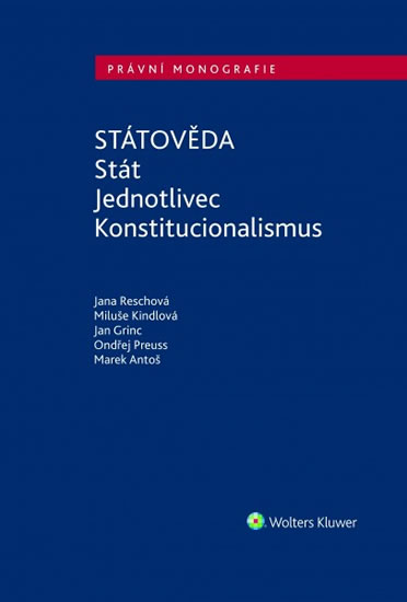 Obrázok Státověda. Stát. Jednotlivec. Konstitucionalismus