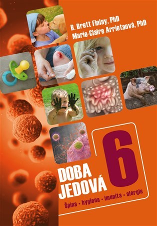 Obrázok Doba jedová 6 - Špína, hygiena, imunita, alergie