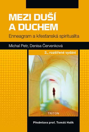 Obrázok Mezi duší a Duchem - Enneagram a křesťanská spiritualita - 2.vydání