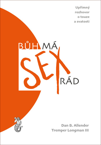 Obrázok Bůh má sex rád – Upřímný rozhovor o touz