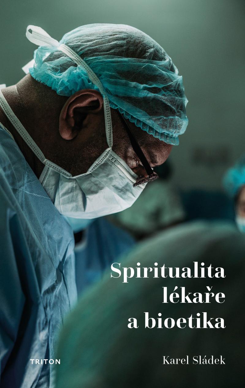 Obrázok Spiritualita lékaře a bioetika
