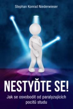 Obrazok Nestyďte se! - Jak se osvobodit od paralyzujících pocitů studu