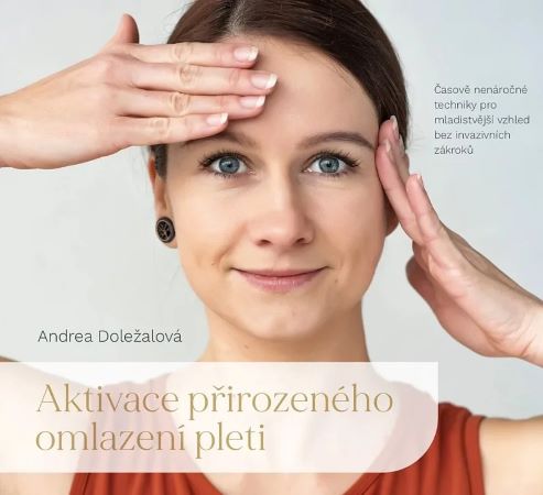Obrazok Aktivace přirozeného omlazení pleti - Časově nenáročné techniky pro mladistvější vzhled bez invazivních zákroků