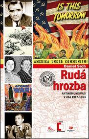 Obrázok Rudá hrozba - Antikomunismus ve USA 1917-1954