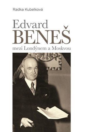 Obrázok Edvard Beneš mezi Londýnem a Moskvou
