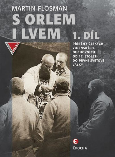 Obrázok S orlem i lvem 1 - Příběhy českých vojen