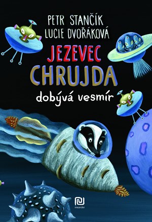 Obrázok Jezevec Chrujda dobývá vesmír