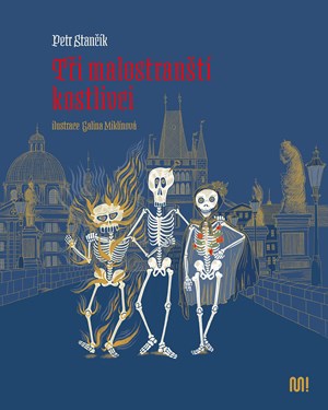 Obrázok Tři malostranští kostlivci