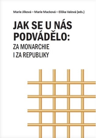 Obrazok Jak se u nás podvádělo: za monarchie i za republiky