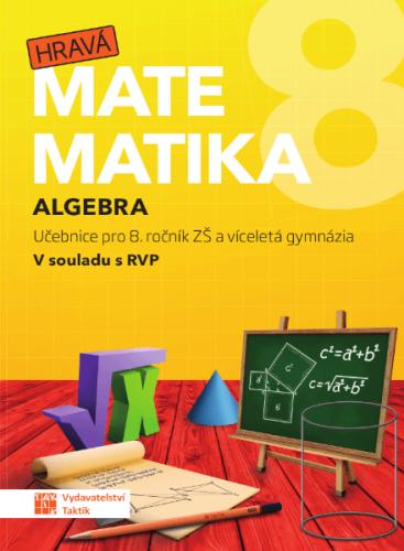 Obrázok Hravá matematika 8 - Učebnice 1. díl (algebra)