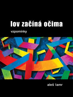 Obrazok Lov začíná očima - vzpomínky