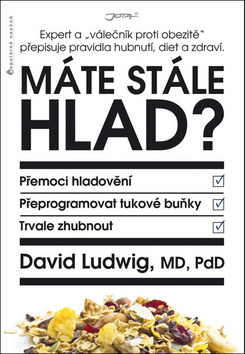 Obrázok Máte stále hlad? - Expert a „válečník proti obezitě“ přepisuje pravidla hubnutí, diet a zdraví.