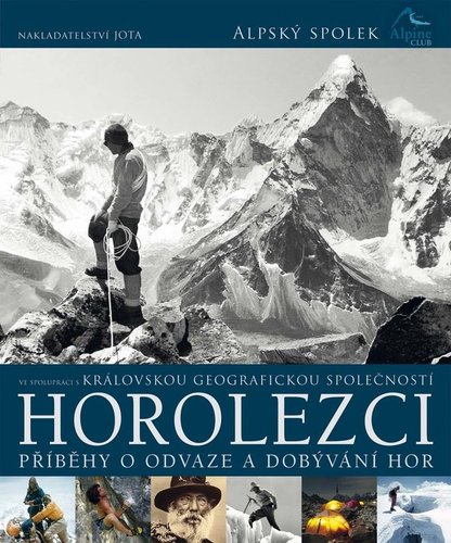 Obrázok Horolezci - Příběhy velké odvahy a dobývání