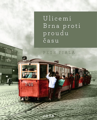 Obrázok Ulicemi Brna proti proudu času