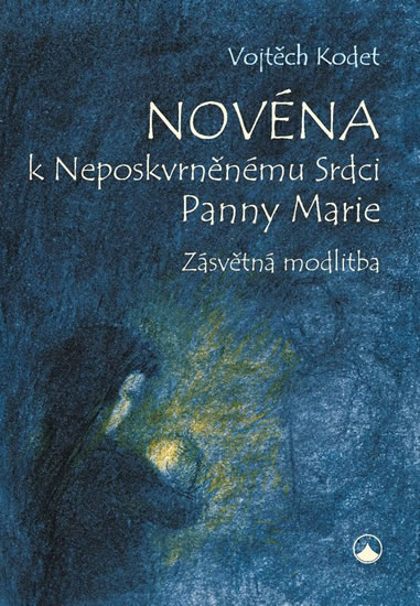 Obrázok Novéna k Neposkvrněnému Srdci Panny Marie - Zásvětná modlitba