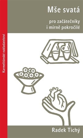 Obrázok Mše svatá pro začátečníky i mírně pokročilé