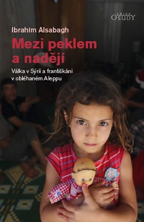 Obrázok Mezi peklem a nadějí - Válka v Sýrii a f