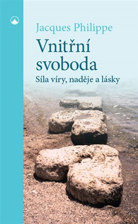 Obrázok Vnitřní svoboda - Síla víry, naděje a lá
