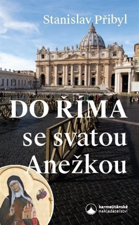 Obrázok Do Říma se svatou Anežkou