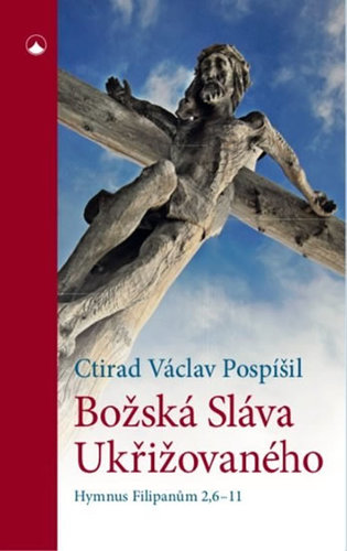Obrázok Božská Sláva Ukřižovaného - Hymnus Filip