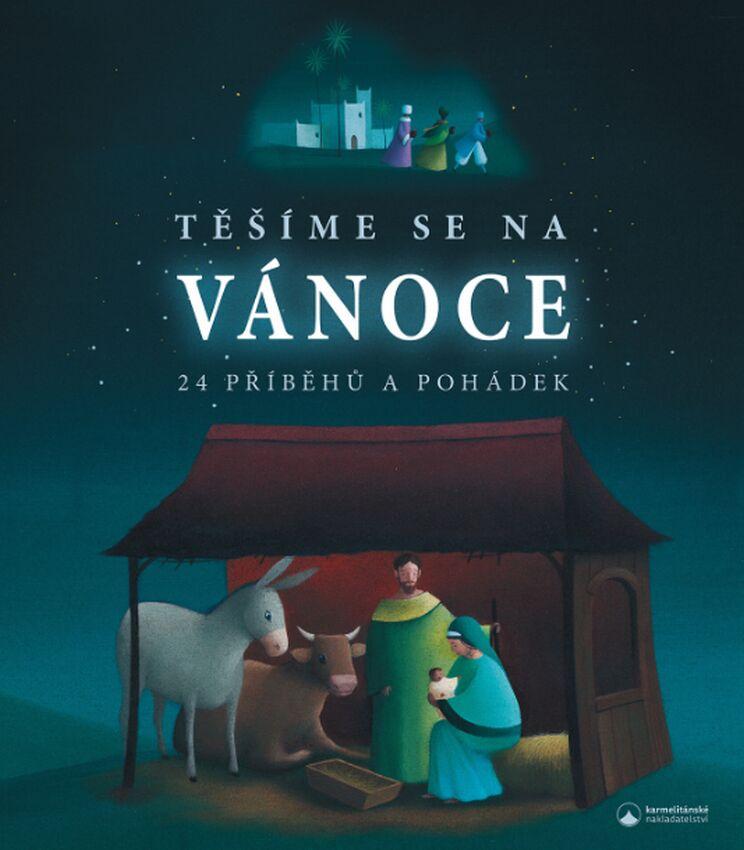 Obrázok Těšíme se na Vánoce - 24 příběhů a pohádek