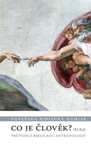 Obrázok Co je člověk? - Průvodce biblickou antropologií