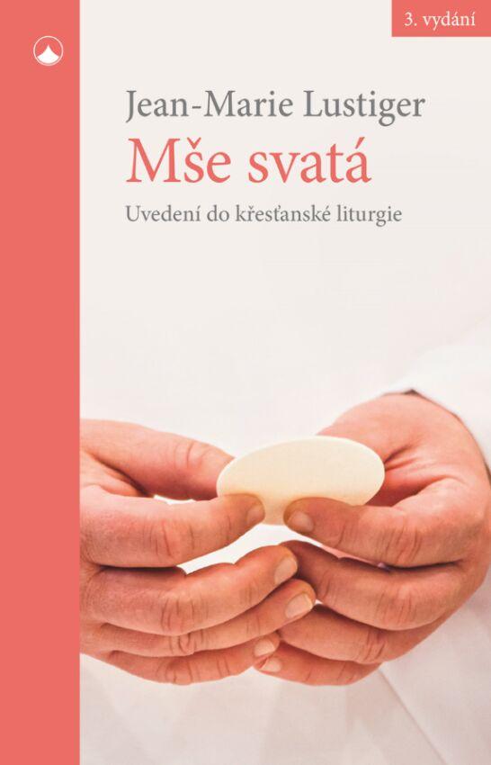 Obrázok Mše svatá - Uvedení do křesťanské liturgie