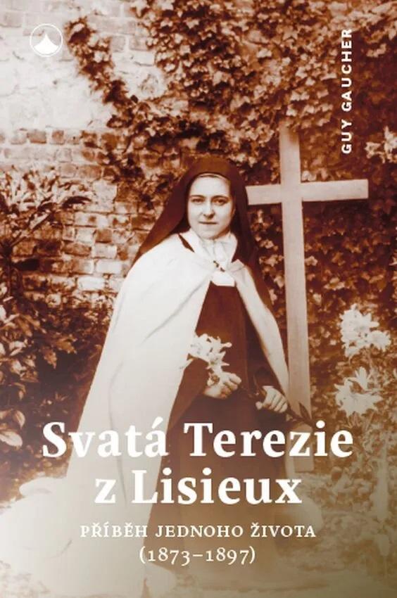 Obrázok Svatá Terezie z Lisieux - Příběh jednoho života (1873-1897)