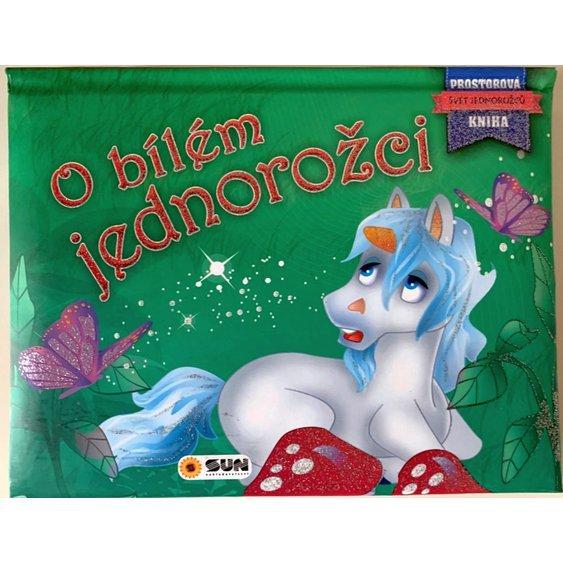 Obrázok O bílém jednorožci - Prostorová kniha