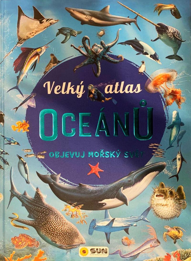 Obrázok Velký atlas oceánů - Objevuj mořský svět