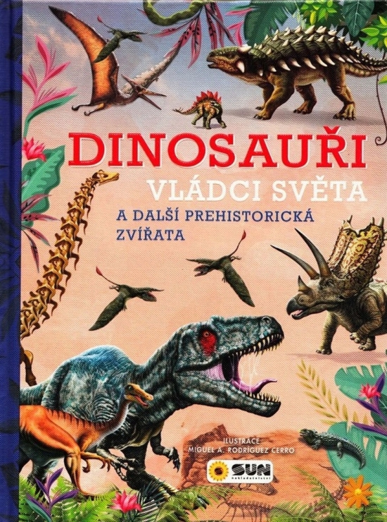 Obrázok Dinosauři - Vládci světa a další prehistorická zvířata