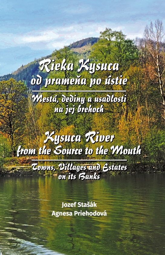 Obrazok Rieka Kysuca – od prameňa po ústie Mestá, dediny a usadlosti na jej brehoch - Kysuca River - from the Source to the Mouth – Towns, Villages and Estates on its Banks