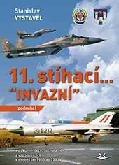 Obrázok 11. stíhací “INVAZNÍ” (podruhé): V dokum
