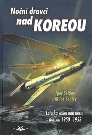 Obrázok Noční dravci nad Koreou - Letecká válka nad noční Koreou 1950-1953