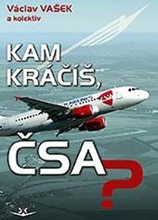Obrázok Kam kráčíš, ČSA?