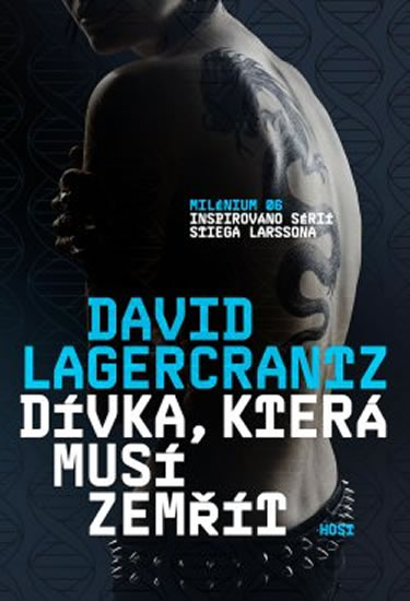 Obrazok Dívka, která musí zemřít - Milénium - Stieg Larsson 6