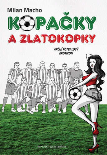 Obrázok Kopačky a zlatokopky - Akční fotbalový erotikon