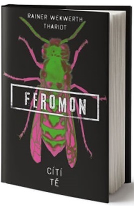 Obrázok Feromon: Cítí tě