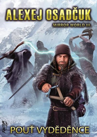 Obrázok Pouť vyděděnce (Mirror World 3)
