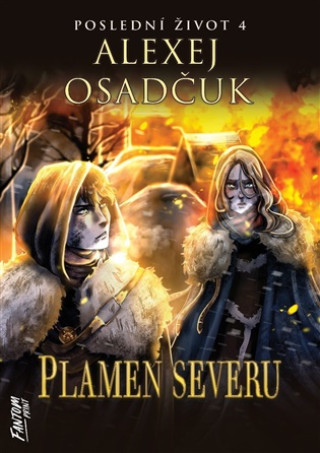 Obrazok Plamen severu - Poslední život 4