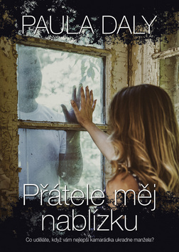 Obrázok Přátele měj nablízku