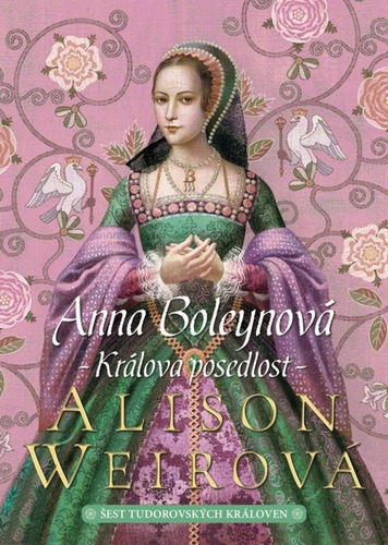 Obrázok Anna Boleynová: Králova posedlost