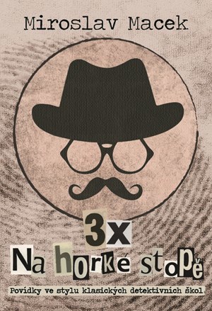 Obrázok 3 x na horké stopě