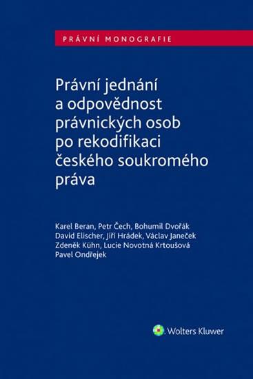Obrázok Právní jednání a odpovědnost právnických osob po rekodifikaci českého soukromého práva